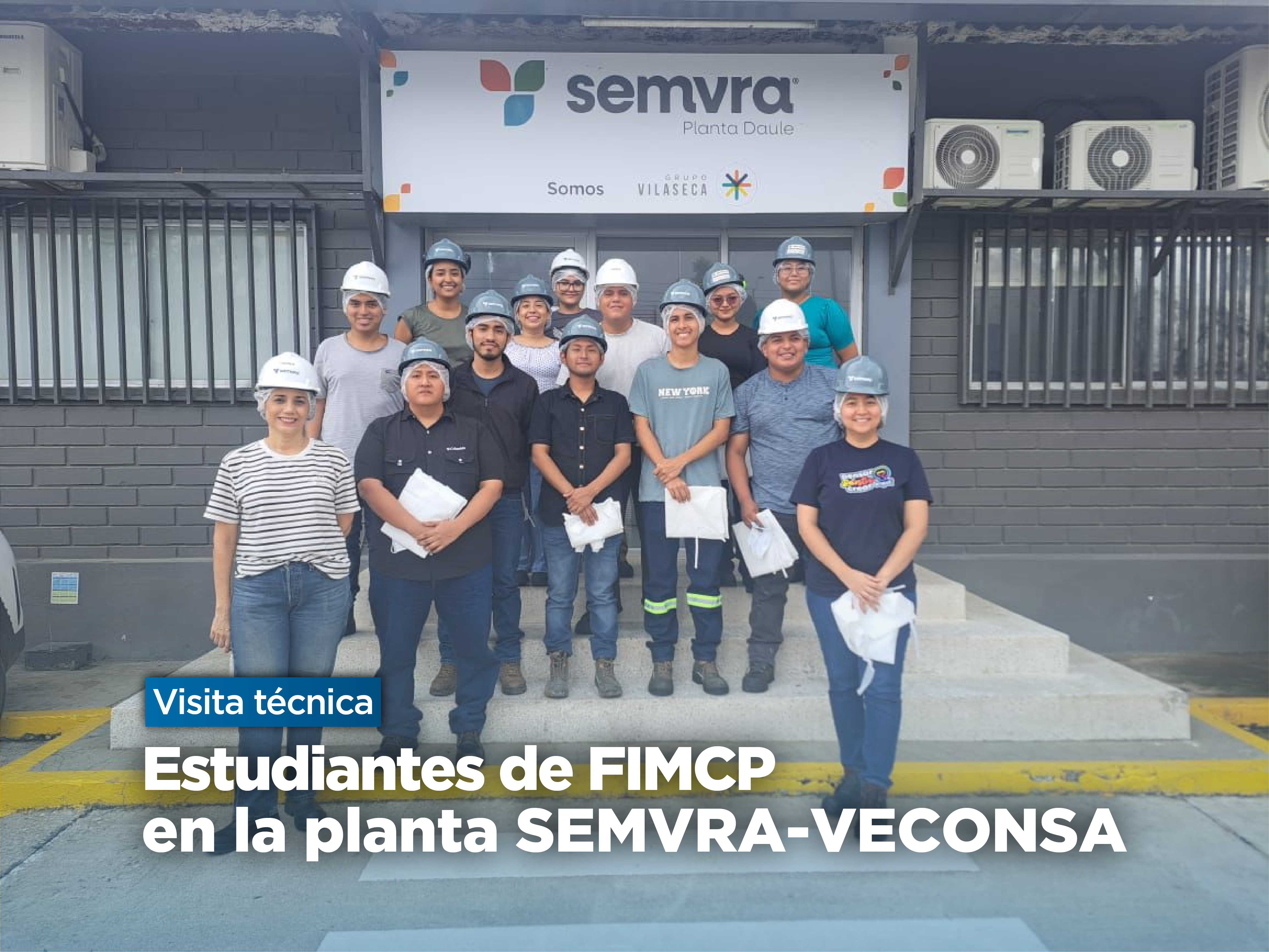 SEMVRATON 2026; estudiantes de FIMCP en visita técnica en SEMVRA; M. Sc. Andrea Ortega; M. Sc. María Elena Murrieta; 11 de febrero de 2026